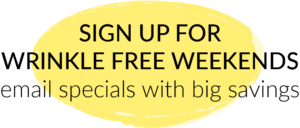 Sign up for Wrinkle Free Weekends